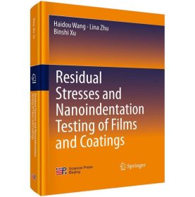 Residual stresses and nanoindentation testing of films and c