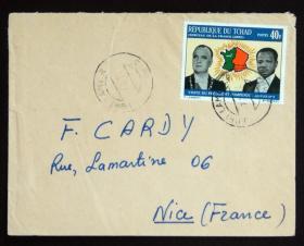 乍得实寄封：乍得寄法国国际实寄封（贴“1972年法国总统访问乍得（1全）”邮票）