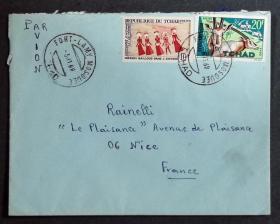 乍得共和国实寄封：乍得寄法国国际实寄封（贴“岩画（第二枚）2/4、动物保护（第三枚）3/6”邮票）
