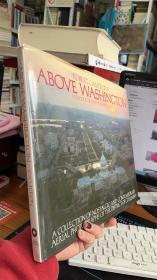 ABOVE WASHINGTON by ROBERT CAMERON（横开8开，彩色摄影画册。精装）