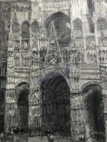 建筑/版画，1896年大幅版画，《鲁昂大教堂》，尺寸：56x38cm，法国著名画家、版画家奥古斯特.勒佩尔（A.Lepere）作品