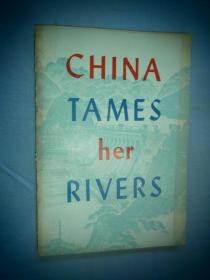 CHINA TAMES HER RIVERS 中国几条主要河流的治理  英文