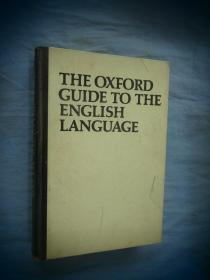 THE OXFORD GUIDE TO THE ENGLISH LANGUAGE 牛津英语指南