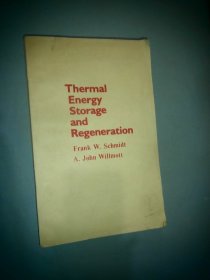 Thermal Energy Storage and Regeneration 热能储存与回收