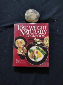 THE LOSE WEIGHT NATURALLY COOKBOOK