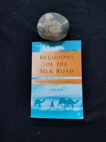 Religions of the Silk Road：Premodern Patterns of Globalization
