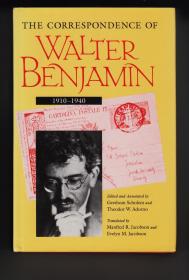 《The Correspondence of Walter Benjamin, 1910-1940》