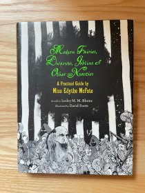 Modern Fairies, Dwarves, Goblins & Other Nasties（《现代精怪故事》，David Foote插图，精装，美国初版