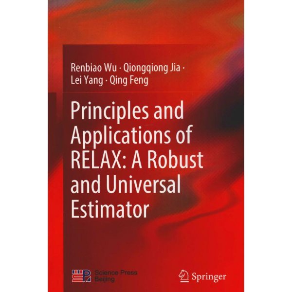 Principles and Applications of RELAX:A Robust and Universal Estimator