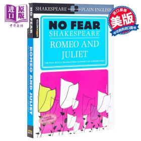 Romeo and Juliet (No Fear Shakespeare)[罗密欧与朱丽叶(No Fear Shakespeare)]