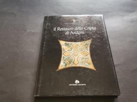 il restauro della ceipta di anagni（精装外文原版，内大量壁画绘画图片）