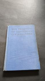 The Prospects of Industrial Civilization 工业文明的前景 (1923年外文精装原版)