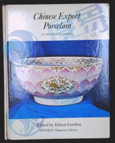【国内发货】Chinese Export Porcelain: An Historical Survey（中国外销瓷器的历史回顾）