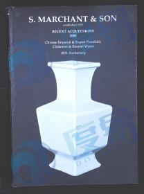 【国内发货】Recent Acquisitions 2005: Chinese Imperial & Export Porcelain, Cloisonne & Enamel Wares（S. Marchant & Son 中国官窑瓷器、外销瓷器和景泰蓝）