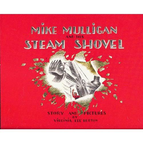 Mike Mulligan and His Steam Shovel 迈克?马力干和他的蒸汽铲车（大开本卡板书）