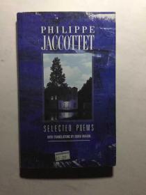 菲利普·雅各泰诗选： Selected Poems of Philippe Jaccottet