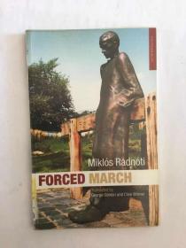 匈牙利诗人拉德诺蒂(Miklos Radnoti)诗集 ：  Forced March