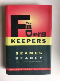 Finders Keepers : Selected Prose, 1971-2001