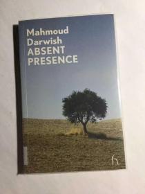 巴勒斯坦诗人穆罕默德·达尔维什诗选： Absent Presence