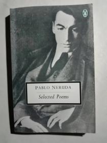 Pablo Neruda: Selected Poems