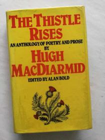 苏格兰诗人休·麦克迪尔米德选集： The Thistle Rises: An Anthology of Poetry and Prose by Hugh MacDiarmid