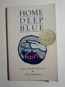Home Deep Blue: New and Selected Poems