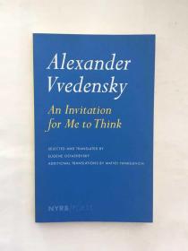 Alexander Vvedensky: an Invitation for Me to Think