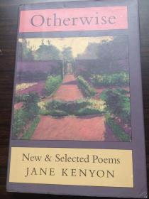 Otherwise : New and Selected Poems