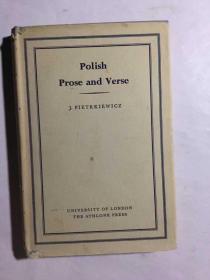 Polish Prose and Verse: A Selection with an Introductory Essay