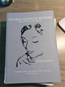 The Dead Queen of Bohemia: New & Collected Poems