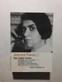 埃尔莎•拉斯凯•许勒诗选： Selected Poems by Else Lasker-Schüler