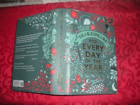 SHAKESPEARE FOR EVERY DAY OF THE YEAR（16开 精装）