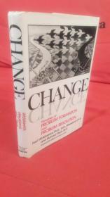 Change : Principles of Problem Formation and Problem Resolution   精装