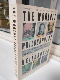 The Worldly Philosophers：The Lives, Times, and Ideas of the Great Economic Thinkers