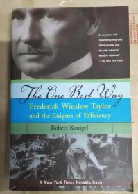The One Best Way: Frederick Winslow Taylor and the Enigma of Efficiency （大 32开 ）