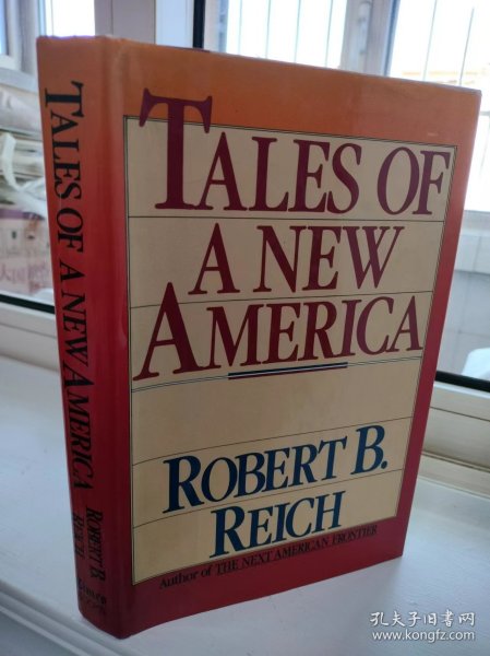 Tales of a New America  Robert B. Reich