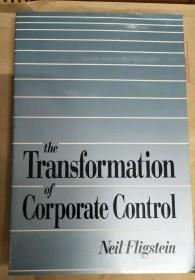 The Transformation of Corporate Control  【英文原版，品相佳】