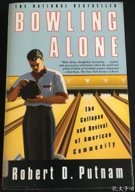 Bowling Alone : The Collapse and Revival of American Community