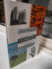 Technopoly : The Surrender of Culture to Technology