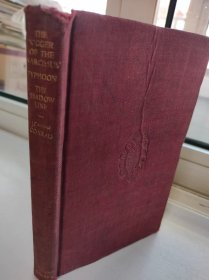 约瑟夫·康拉德 The Nigger Of The Narcissus / Typhoon / The Shadow-Line0 by Joseph Conrad  英文原版  精装