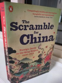 The Scramble for China：Foreign Devils in the Qing Empire, 1832-1914