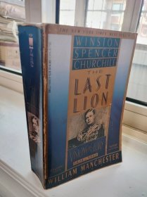 Winston Churchill The Last Lion Visions of Glory 1874-1932