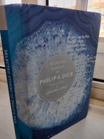 Selected Stories of Philip K. Dick   精装
