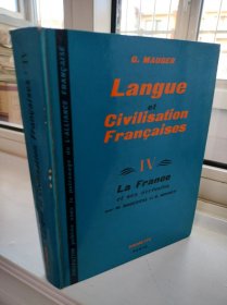 Langue et civilisation Francaises. IV