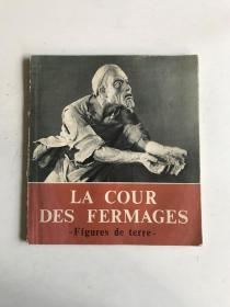 LA COUR DES FERMAGES  外文书