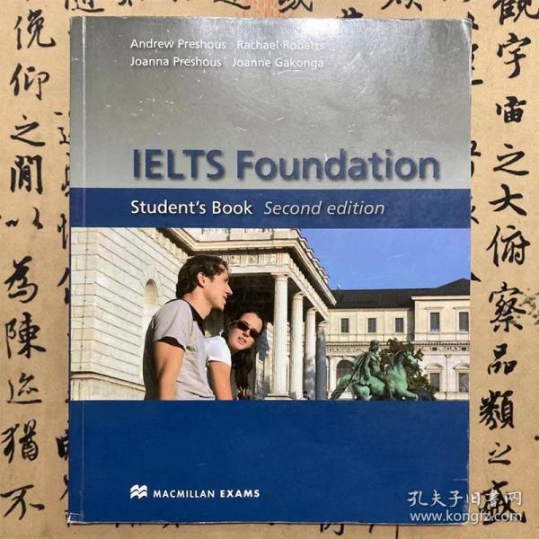 【正版二手】雅思基础学生用书  IELTS Foundation: Student's Book 2nd Revised edition Andrew Preshous;Rachael Roberts