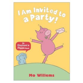 I Am Invited to a Party（我受邀參加派對）全英文 Willems, Mo