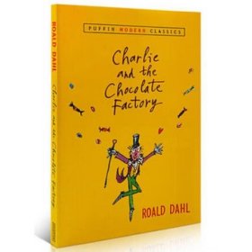 Charlie and the Chocolate Factory (Puffin Modern Classics)  查理和巧克力工厂 英文原版