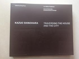 筱原一男Kazuo Shinohara:Traversing穿越房屋和城市日本建筑设计