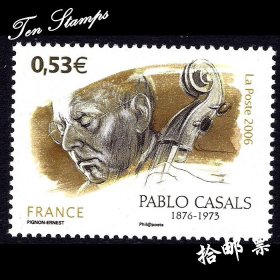 法国邮票 2006 大提琴演奏家 卡萨尔斯 1全新  3071
